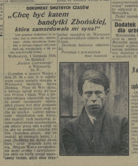 Газета Kurjer Czerwony от 3 ноября 1926 года. В письме в редакцию некий Мотель Столовицкий из Волковыска пишет, что Збоньские убили его сына и именно поэтому он хочет присутствовать на казни Янины - и не просто быть свидетелем, а поработать палачом и убить осужденную женщину своими руками